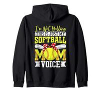 No estoy gritando esto es solo mi voz de mamá de softbol Sudadera con Capucha