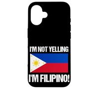 No Estoy Gritando la Bandera del país Filipino, Cita de Filipinas Carcasa para iPhone 16