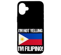 No Estoy Gritando la Bandera del país Filipino, Cita de Filipinas Carcasa para iPhone 16 Plus