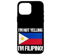 No Estoy Gritando la Bandera del país Filipino, Cita de Filipinas Carcasa para iPhone 16 Pro MAX