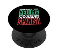 No Estoy Gritando Sólo Hablo Español País México Mexicano PopSockets PopGrip Adhesivo