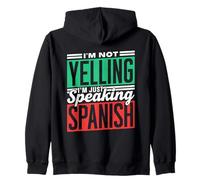 No Estoy Gritando Sólo Hablo Español País México Mexicano Sudadera con Capucha
