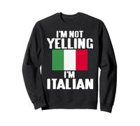 No Estoy Gritando Soy Italiano Humor Orgullo Sudadera