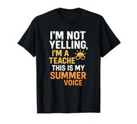 No estoy gritando Soy profesor Esta es mi voz de verano Camiseta