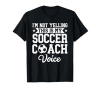 No Estoy Gritando This Is My Soccer Coach Voice Funny Sports Camiseta