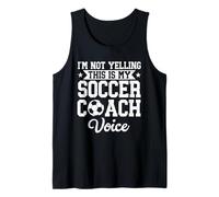 No Estoy Gritando This Is My Soccer Coach Voice Funny Sports Camiseta sin Mangas