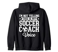 No Estoy Gritando This Is My Soccer Coach Voice Funny Sports Sudadera con Capucha