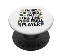 No Estoy Jubilado Soy Un Aficionado Al Pickleball A Tiempo PopSockets PopGrip Adhesivo