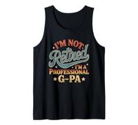 No Estoy Jubilado Soy un Profesional G-pa Día del Padre Camiseta sin Mangas