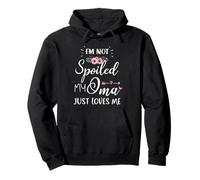 No estoy mimado Mi Oma solo me ama Sudadera con Capucha