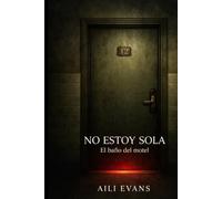 NO ESTOY SOLA