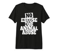 No Excuse For Animal Abuse Bienestar de los Animales Amor Camiseta Premium