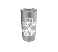 No Excuse For Animal Abuse Bienestar de los Animales Amor Vaso térmico de acero inoxidable de doble pared