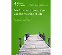 No Excuses: Existentialism And The Meaning Of Life 4 - Very Good Condition