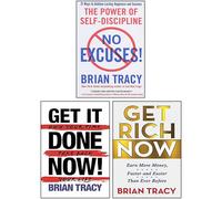 No Excuses!: The Power of Self-Discipline, Get Rich Now, Get it Done Now! 3 Books Collection Set