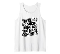 No Existe Tal Cosa como demasiados entusiastas de los conciertos Camiseta sin Mangas