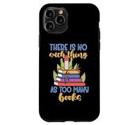 No existe tal cosa como demasiados libros Carcasa para iPhone 11 Pro