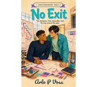 No Exit: A Second-Chance M/M Workplace Romcom (Liminal Entertainment)