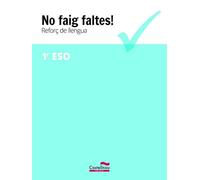 No faig faltes! Reforç de llengua 1r ESO: 1