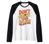No fantasmas tus sentimientos Hable de ellos Halloween Mental Camiseta Manga Raglan