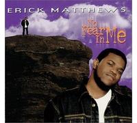 No Fear in Me by Erick Matthews