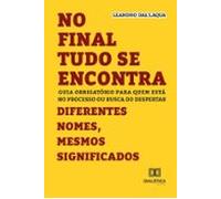 No Final Tudo Se Encontra - Diferentes Nomes Mesmos Significados (eboo