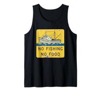 No Fishing No Food Sign Sea Ocean Agricultura Protesta Regalo Camiseta sin Mangas