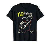 No Fishing Today Funny Fishing Humor For Fisherman Dads Camiseta