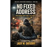 No Fixed Address: The Still Breathing Chronicles Book 1