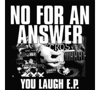 No for An Answer - You Laugh
