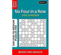 No Four in a Row puzzle book for Adults: 200 Easy to Medium Puzzles 9x9 (Volume 1)