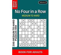 No Four in a Row puzzle book for Adults: 200 Medium to Hard Puzzles 9x9 (Volume 2)