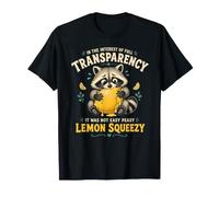 No fue fácil Peasy Lemon Squeezy - Funny Raccoon Camiseta
