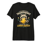 No fue fácil Peasy Lemon Squeezy - Funny Raccoon Camiseta Premium