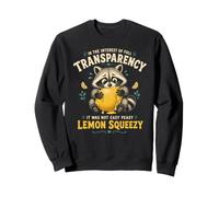 No fue fácil Peasy Lemon Squeezy - Funny Raccoon Sudadera