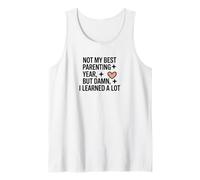 No Fue Mi Mejor Año como Padre, Pero Maldita Sea, Aprendí Camiseta sin Mangas