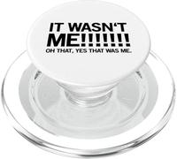 ¡No FUI yo! Oh, sí, Ese era yo. (Declaración Divertida) PopSockets PopGrip para MagSafe