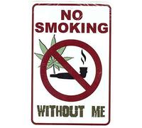 No fumar sin mí; Marihuana, cannabis, divertido metal para decorar tu garaje, ideas para tu cueva de hombre, artículos de jardín o pared. Regalo amigable, placas de aluminio vintage, letrero impreso