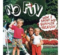 No Fun - How I Spent My Bummer Vacation [Vinilo]