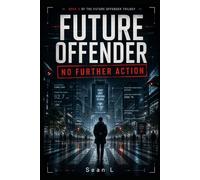 No Further Action: Before what? (Future Offender)