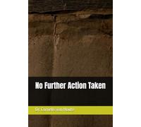 No Further Action Taken (THE GROUND HELD TRILOGY)