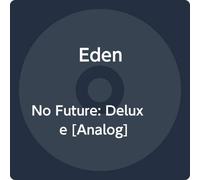 Eden - No Future: Deluxe [Vinilo]