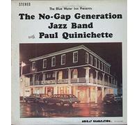 No-Gap Generation Jazz Band - No-Gap Generation Jazz Band With Paul Quinichette [LP]