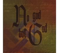 No God But God