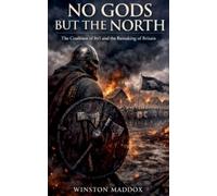 No Gods But the North: The Coalition of 865 and the Remaking of Britain