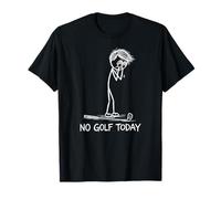 No Golf Today - Figura Divertida de Palo Triste para él Camiseta