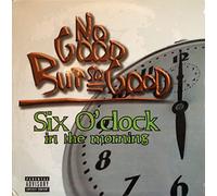 No Good But So Good - 6 O'Clock in the Morning [Vinilo]