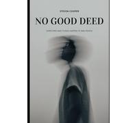 No Good Deed