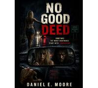 No Good Deed