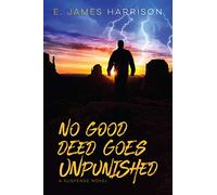 No Good Deed Goes Unpunished